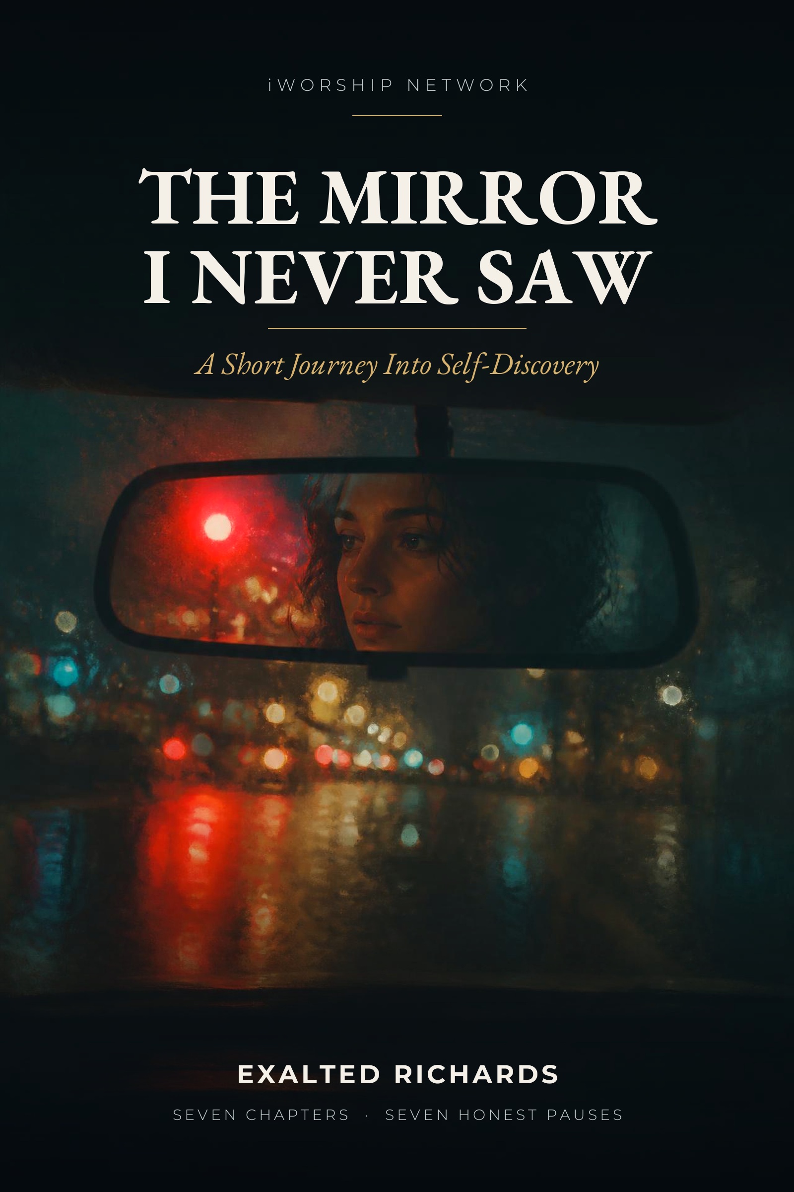 Cover of The Mirror I Never Saw by Exalted Richards